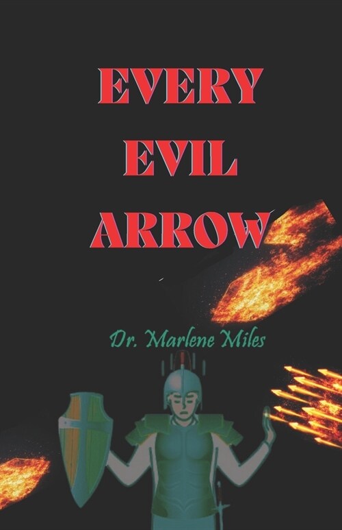 Every Evil Arow (Paperback)