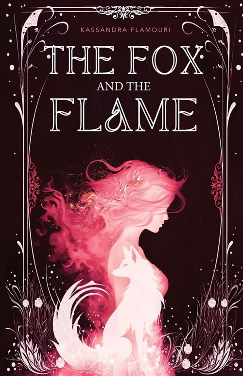 The Fox and the Flame (Paperback)