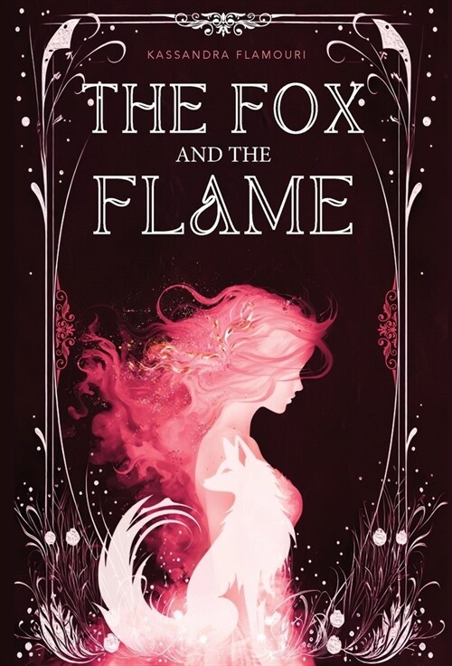 The Fox and the Flame (Hardcover)