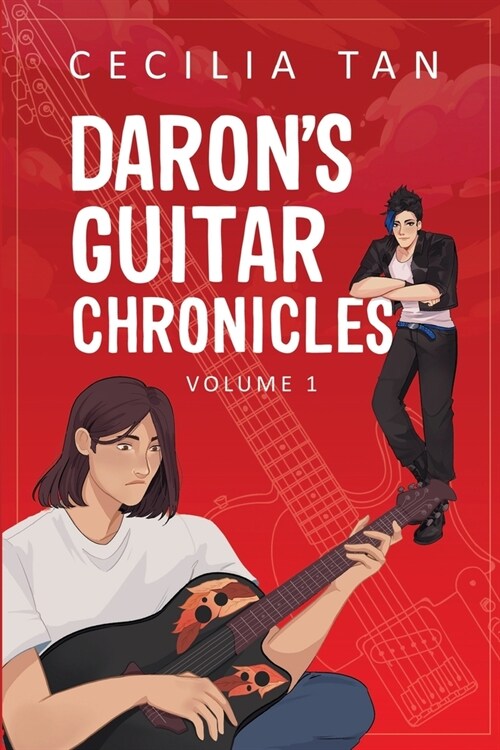 Darons Guitar Chronicles: Volume 1 (Paperback)