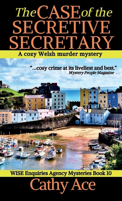 The Case of the Secretive Secretary: A WISE Enquiries Agency cozy Welsh murder mystery (Hardcover)