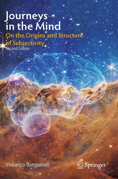 Journeys in the Mind: On the Origins and Structure of Subjectivity (Paperback, 2, Second 2023)