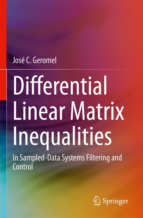 Differential Linear Matrix Inequalities: In Sampled-Data Systems Filtering and Control (Paperback, 2023)