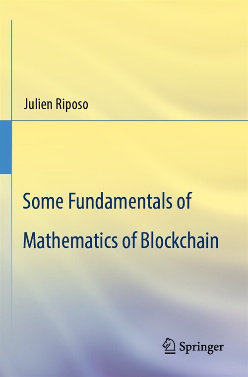 Some Fundamentals of Mathematics of Blockchain (Paperback, 2023)