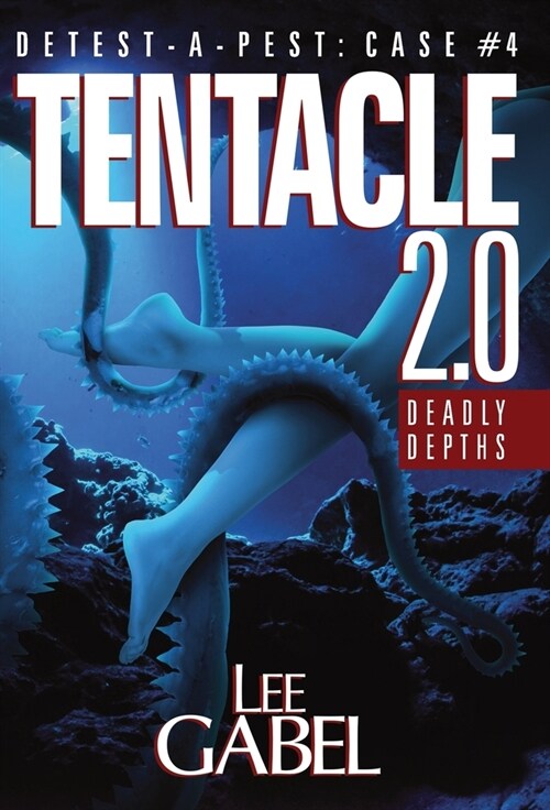 Tentacle 2.0: Deadly Depths (Hardcover)