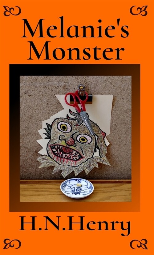 Melanies Monster (Hardcover)