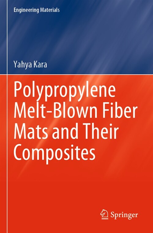 Polypropylene Melt-Blown Fiber Mats and Their Composites (Paperback, 2023)