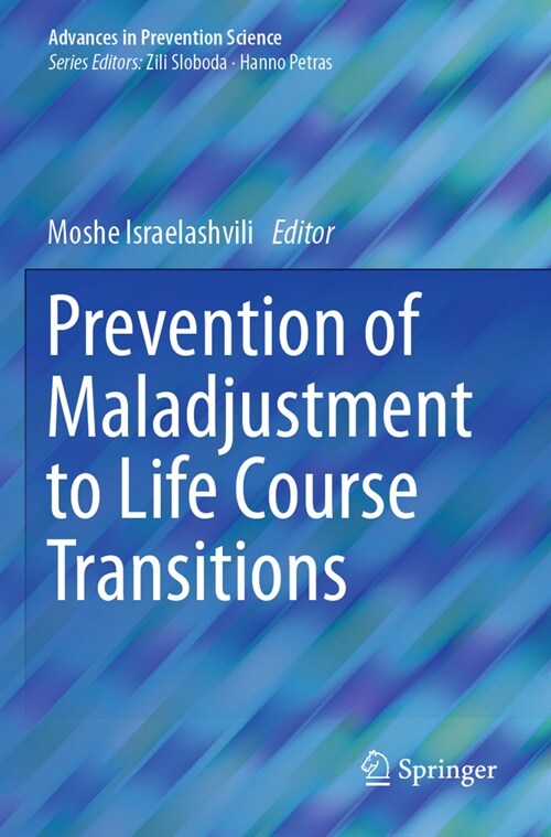 Prevention of Maladjustment to Life Course Transitions (Paperback, 2023)