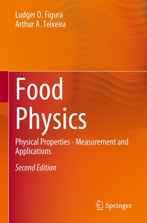 Food Physics: Physical Properties - Measurement and Applications (Paperback, 2, Second 2023)