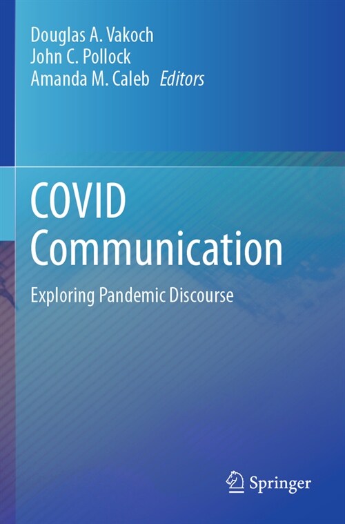 Covid Communication: Exploring Pandemic Discourse (Paperback, 2023)