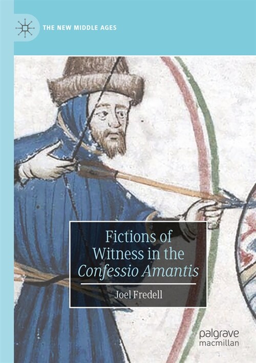 Fictions of Witness in the Confessio Amantis (Paperback, 2023)
