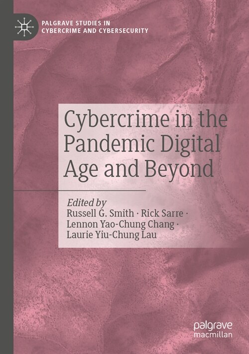 Cybercrime in the Pandemic Digital Age and Beyond (Paperback, 2023)