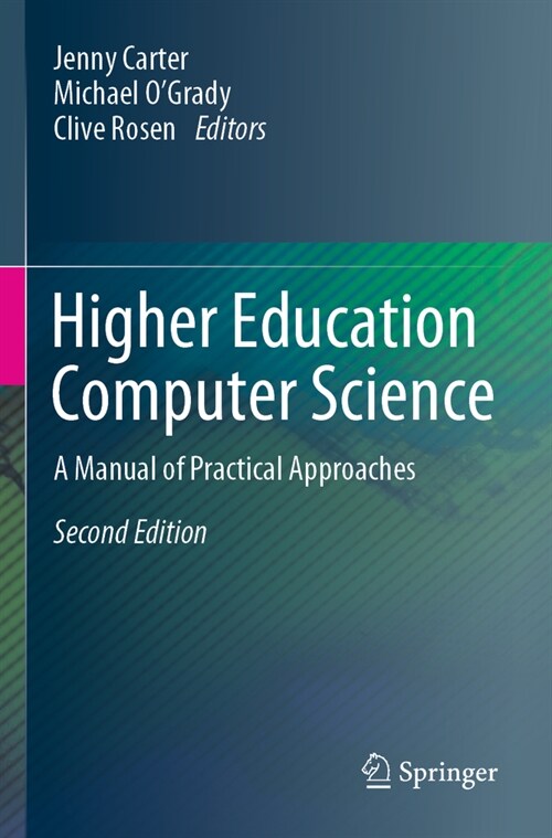 Higher Education Computer Science: A Manual of Practical Approaches (Paperback, 2, 2023)