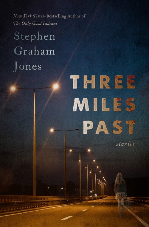 Three Miles Past: Stories (Paperback)