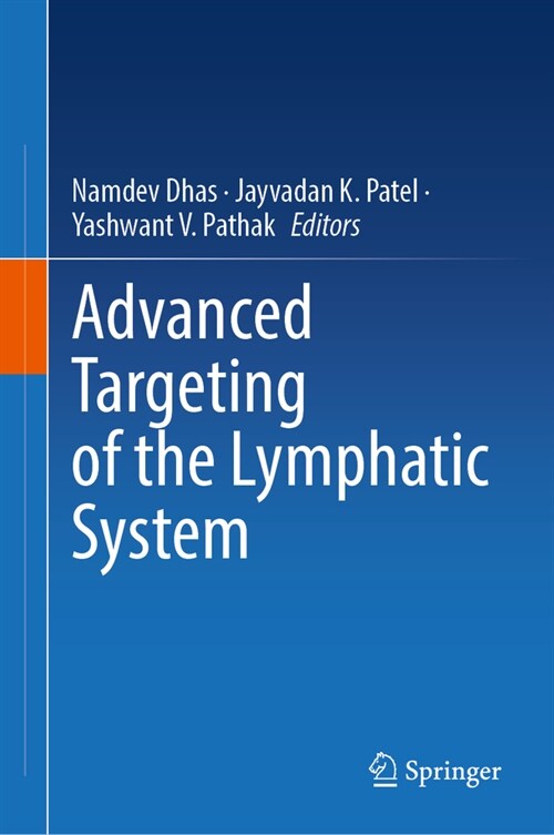 Advanced Targeting of the Lymphatic System (Hardcover, 2024)