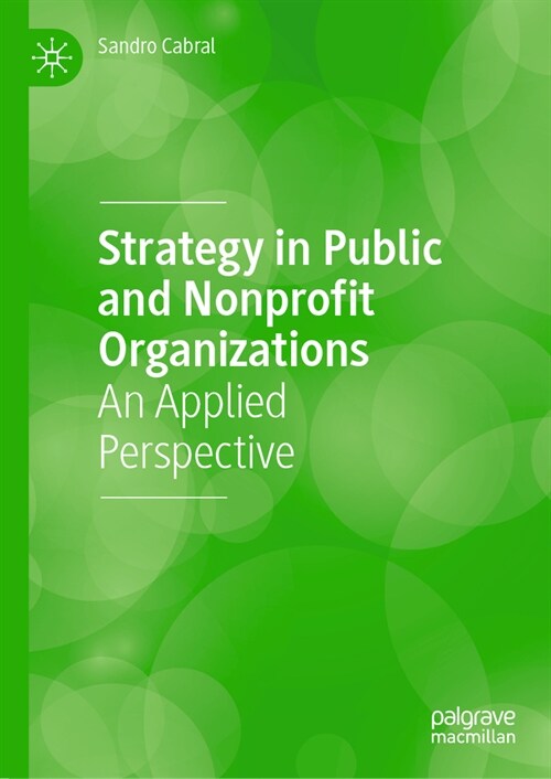 Strategy for Public and Nonprofit Organizations: An Applied Perspective (Hardcover, 2024)