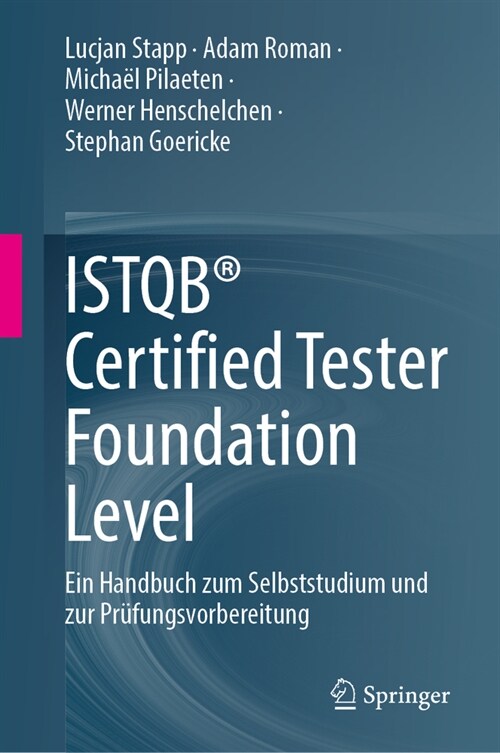 Istqb(r) Certified Tester Foundation Level: Ein Handbuch Zum Selbststudium Und Zur Pr?ungsvorbereitung (Hardcover, 2025)