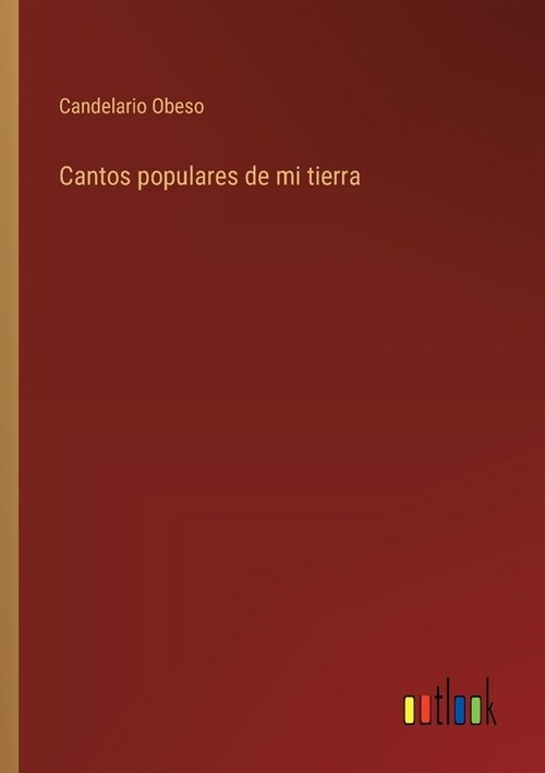 Cantos populares de mi tierra (Paperback)