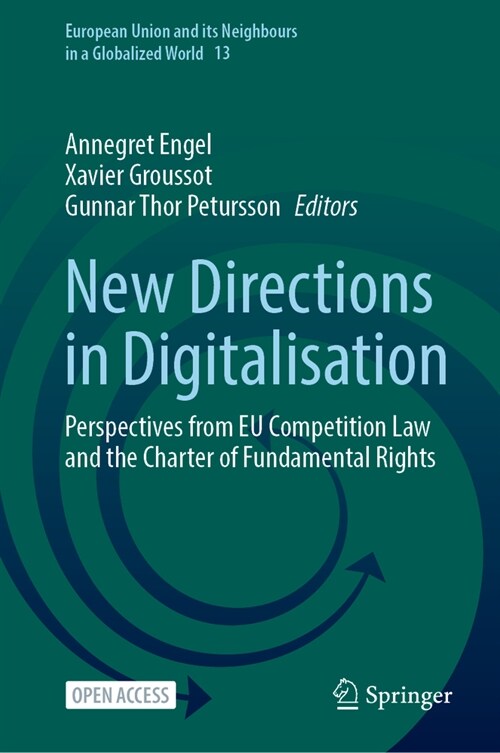 New Directions in Digitalisation: Perspectives from EU Competition Law and the Charter of Fundamental Rights (Hardcover, 2024)