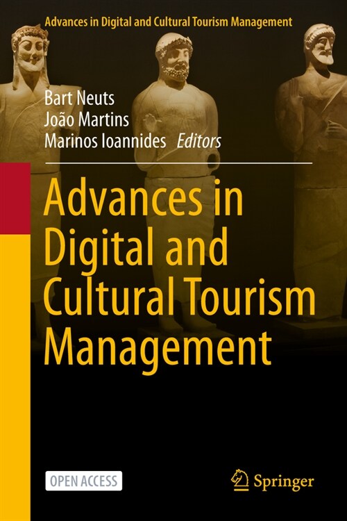 Advances in Cultural Tourism Research: Proceedings of the International Conference on Cultural Tourism Advances, June 2023, Belgium (Hardcover, 2024)