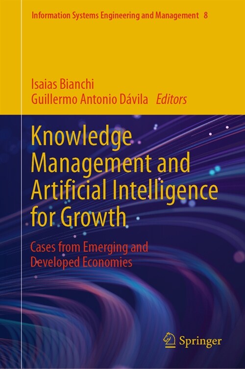 Knowledge Management and Artificial Intelligence for Growth: Cases from Emerging and Developed Economies (Hardcover, 2024)