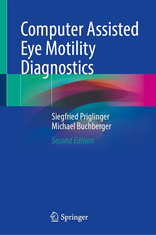 Computer Assisted Eye Motility Diagnostics (Hardcover, 2, Second 2024)