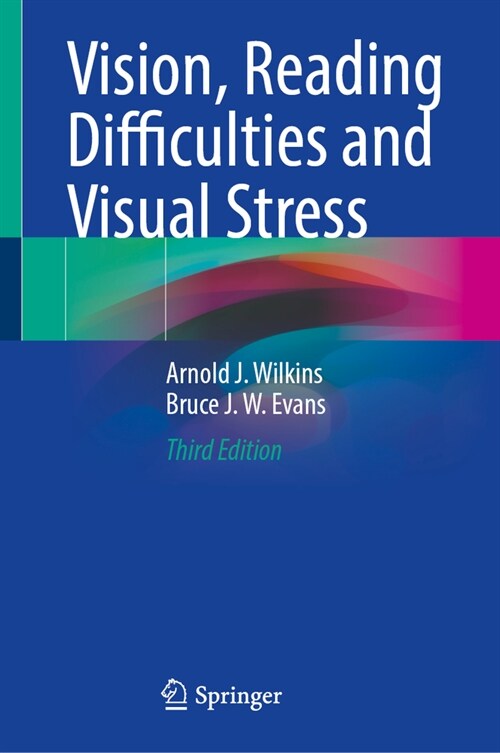 Vision, Reading Difficulties and Visual Stress (Hardcover, 3, Third 2024)