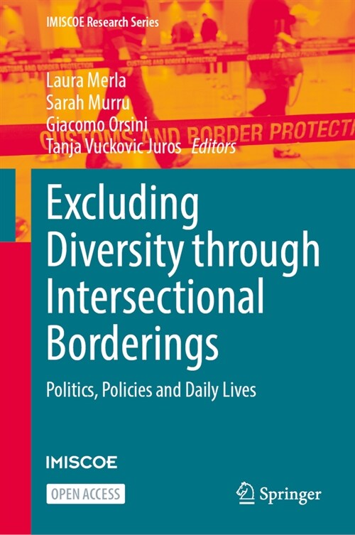 Excluding Diversity Through Intersectional Borderings: Politics, Policies and Daily Lives (Hardcover, 2024)