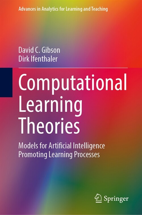 Computational Learning Theories: Models for Artificial Intelligence Promoting Learning Processes (Hardcover, 2024)