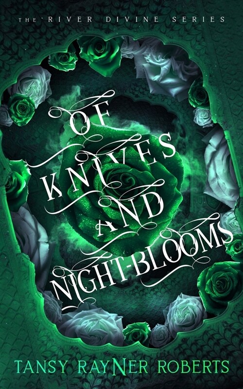 Of Knives and Night-blooms (Paperback)