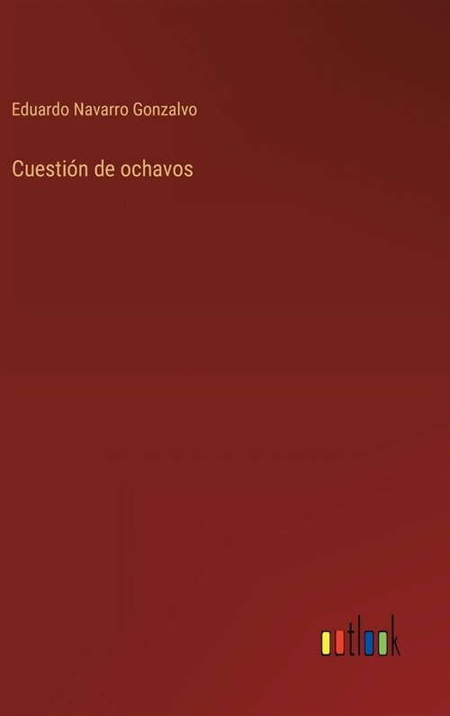 Cuesti? de ochavos (Hardcover)