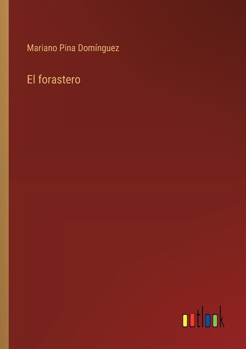 El forastero (Paperback)