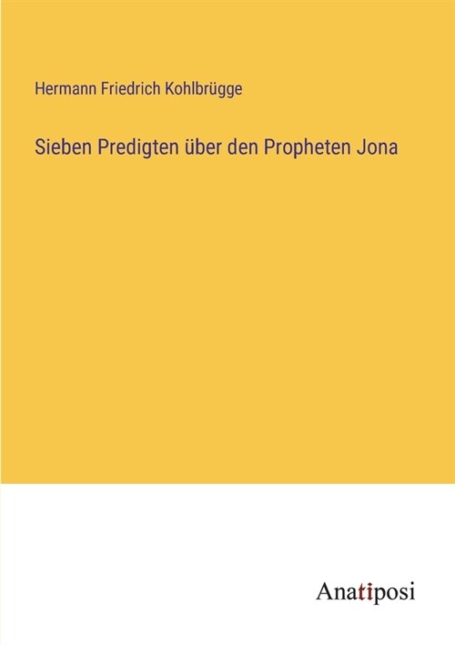 Sieben Predigten ?er den Propheten Jona (Paperback)