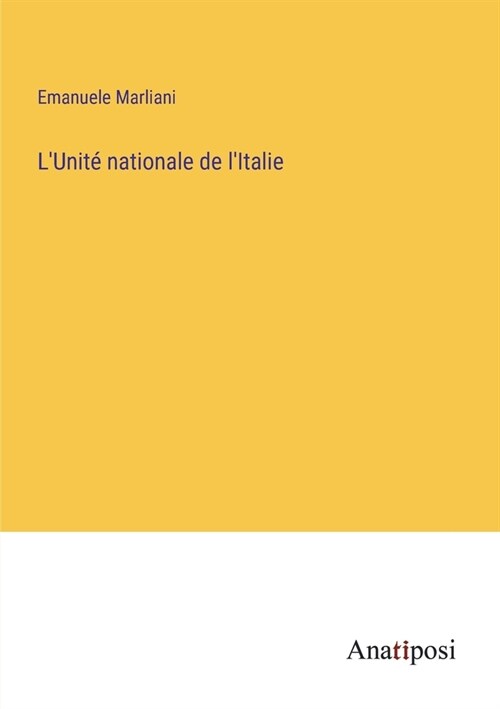 LUnit?nationale de lItalie (Paperback)