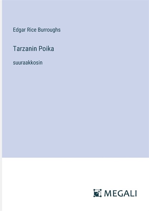 Tarzanin Poika: suuraakkosin (Paperback)