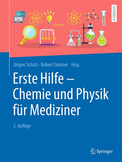 Erste Hilfe - Chemie Und Physik F? Mediziner (Paperback, 5, 5. Aufl. 2025)