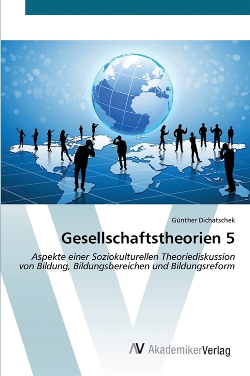 Gesellschaftstheorien 5 (Paperback)