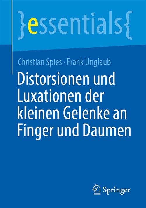 Distorsionen Und Luxationen Der Kleinen Gelenke an Finger Und Daumen (Paperback, 2024)