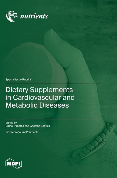 Dietary Supplements in Cardiovascular and Metabolic Diseases (Hardcover)