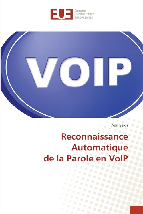 Reconnaissance Automatique de la Parole en VoIP (Paperback)