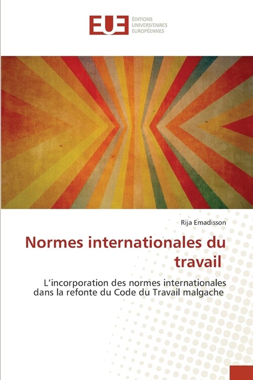 Normes internationales du travail (Paperback)