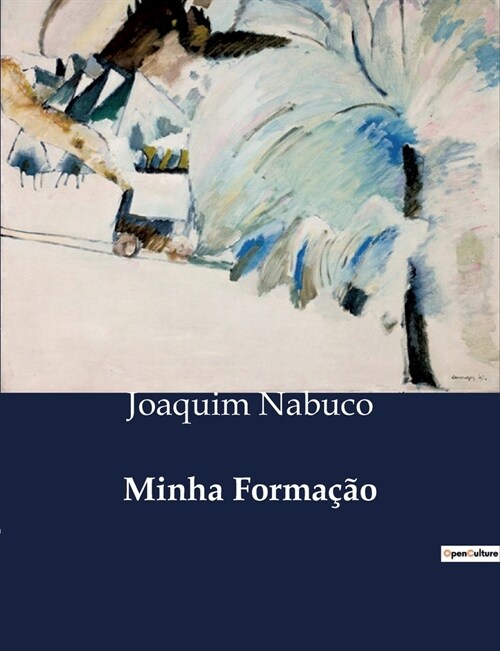 Minha Forma豫o (Paperback)