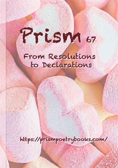 Prism 67 - From Resolutions to Declarations (Paperback)