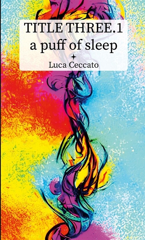 TITLE THREE.1 a puff of sleep (Paperback)