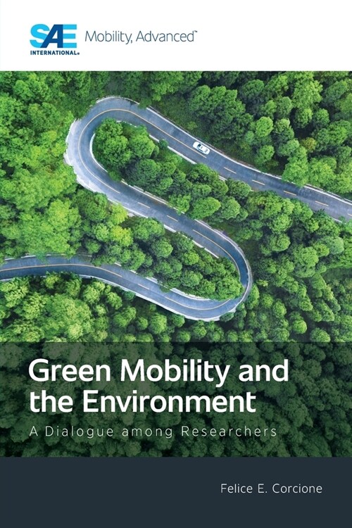 Green Mobility and the Environment: A Dialogue among Researchers (Paperback)