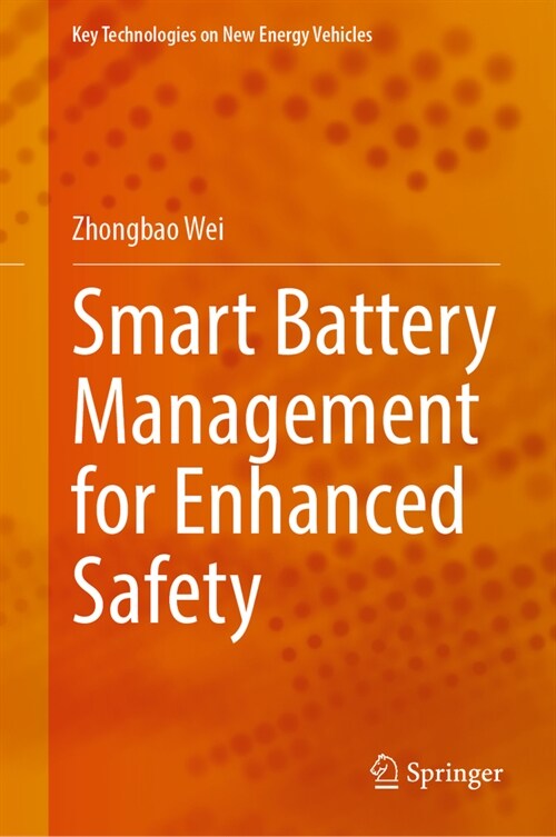 Smart Battery Management for Enhanced Safety (Hardcover, 2024)