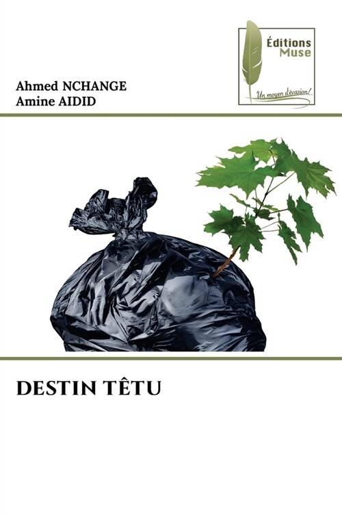 Destin T?u (Paperback)