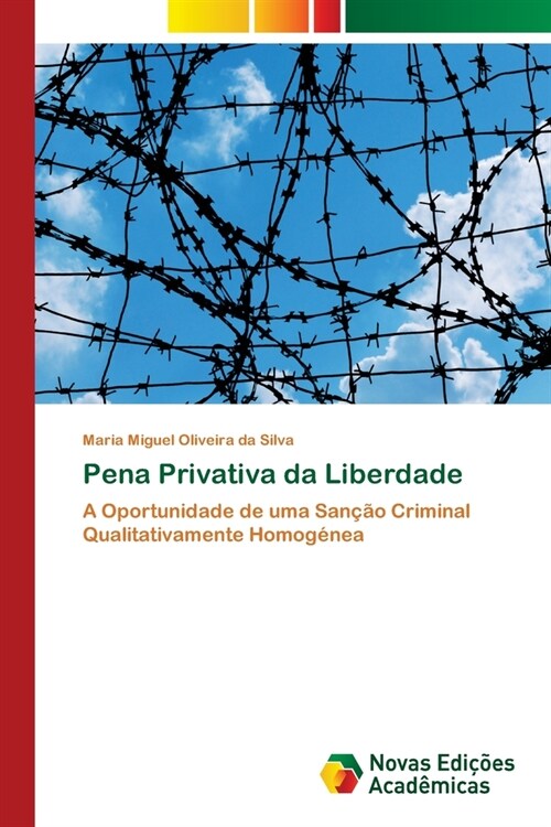 Pena Privativa da Liberdade (Paperback)