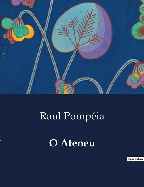 O Ateneu (Paperback)