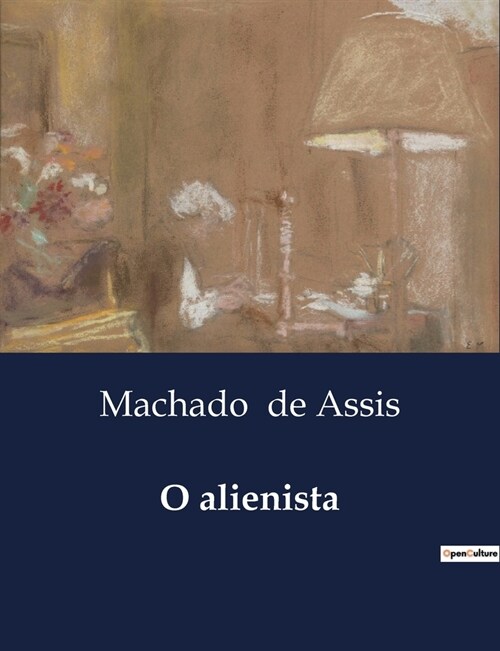 O alienista (Paperback)